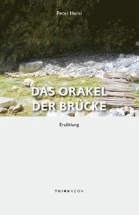 bokomslag Das Orakel der Brucke