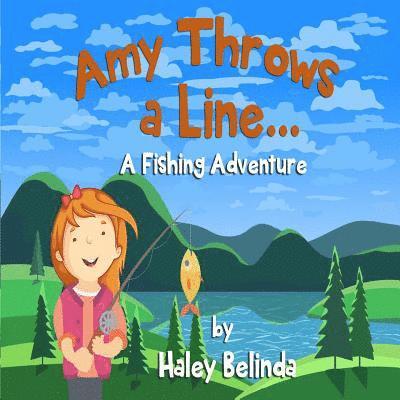 Amy Throw's a Line... 1