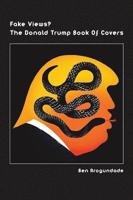 Fake Views? The Donald Trump Book Of Covers 1