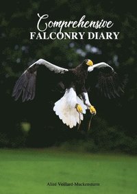 bokomslag Comprehensive Falconry Diary