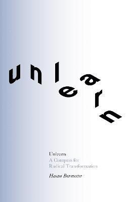 Hanno Burmeister - Unlearn, Häftad