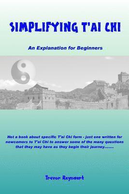Trevor Reynaert - Simplifying T'ai Chi, Häftad