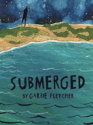 Garrie Fletcher - Submerged, Häftad