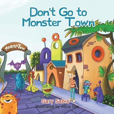 Don't Go to Monster Town 1