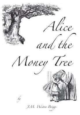 bokomslag Alice and the Money Tree