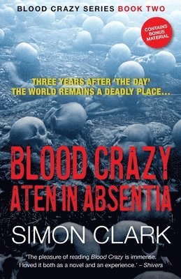 bokomslag Blood Crazy Aten In Absentia