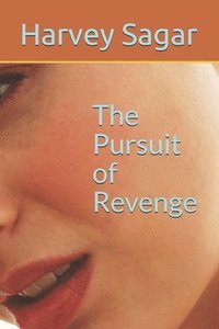 bokomslag The Pursuit of Revenge