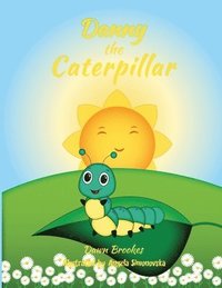 bokomslag Danny the Caterpillar
