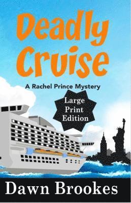 Deadly Cruise Large Print Edition 1