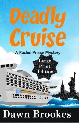 Deadly Cruise Large Print Edition
