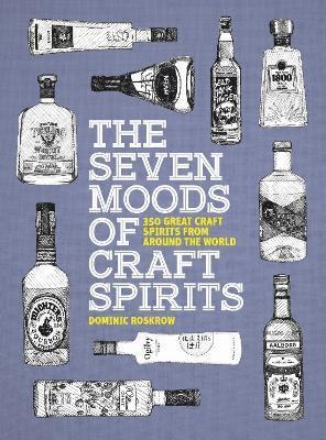 The Seven Moods of Craft Spirits 1