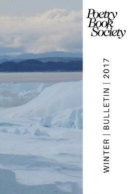 bokomslag Poetry Book Society Winter 2017 Bulletin