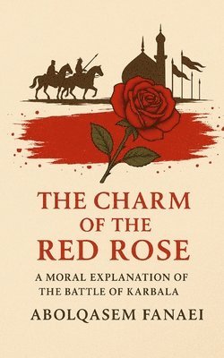 bokomslag Charm of the Red Rose