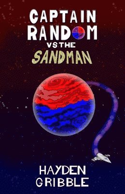 Captain Random vs the Sandman