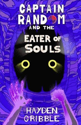 Captain Random and the Eater of Souls 1