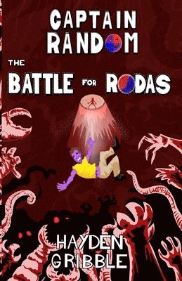 bokomslag Captain Random and the Battle for Rodas