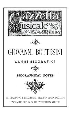 Giovanni Bottesini Cenni Biografici/Biographical Notes 1