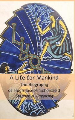 Stephen A. Engelking - Life for Mankind, Inbunden