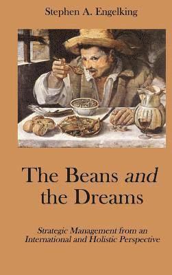 Stephen a Engelkking, Stephen a. Engelkking, Stephen A., Engelkking, Stephen A. Engelkking - Beans and the Dreams, Inbunden
