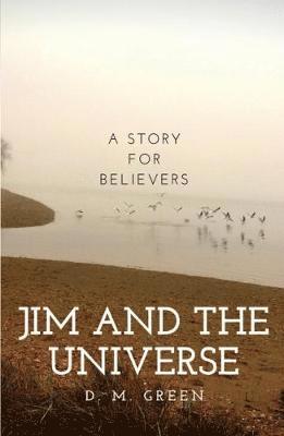 Jim and the Universe