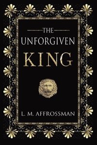 bokomslag The Unforgiven King