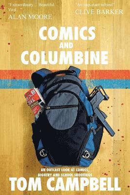 Tom Campbell - Comics and Columbine, Häftad