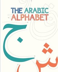 bokomslag The Arabic Alphabet (Illustrated)