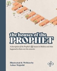 bokomslag The Houses of the Prophet
