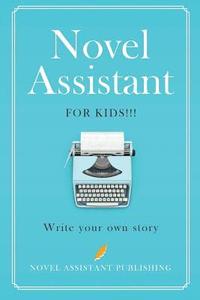 bokomslag Novel Assistant for Kids