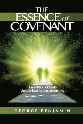 bokomslag The Essence of Covenant