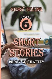 bokomslag Story Telling Six: short Stories