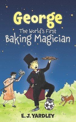 bokomslag George. The World's First Baking Magician