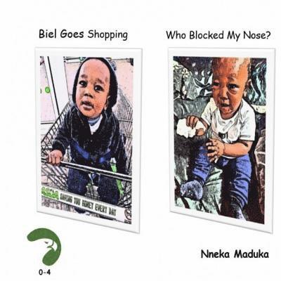 Nneka Maduka - Biel Goes Shopping & Who Blocked My Nose?, Häftad