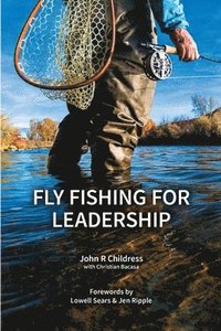 bokomslag Fly Fishing for Leadership