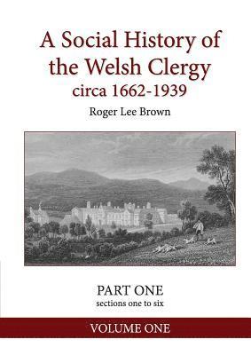 bokomslag Social History of the Welsh Clergy circa 1662-1939