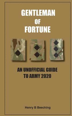 Gentleman of Fortune: An Unofficial Guide to Army 2020 1