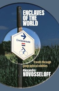 bokomslag Enclaves of the World