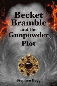 bokomslag Becket Bramble and the Gunpowder Plot