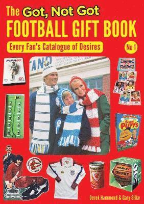 Derek Hammond - Got, Not Got Football Gift Book, Häftad