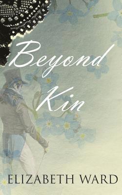 Elizabeth Ward - Beyond Kin, Häftad