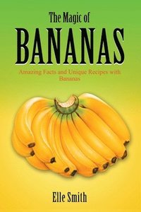 bokomslag Magic of Bananas
