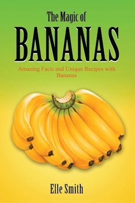 bokomslag Magic of Bananas