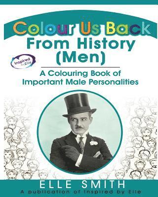 Colour Us Back From History (Men) 1