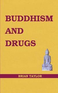 bokomslag Buddhism and Drugs