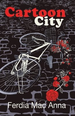 Ferdia Mac Anna - Cartoon City, Häftad