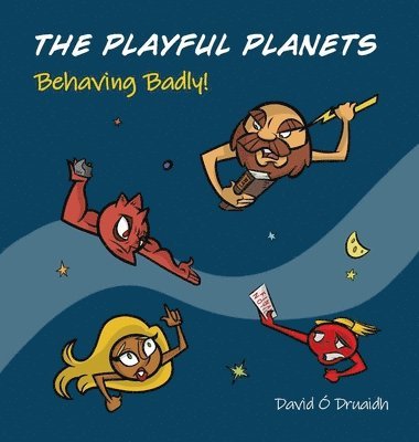 bokomslag PLAYFUL PLANETS Behaving Badly!