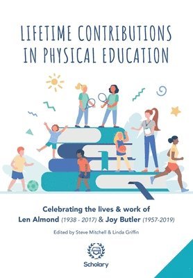 Stephen Mitchell, Linda Griffin - Lifetime Contributions in Physical Education, Häftad