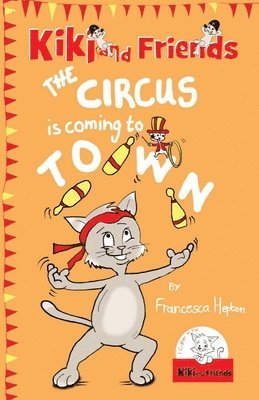 The Circus Is Coming To Town 1