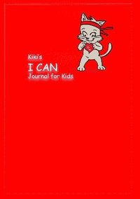 bokomslag Kiki's I CAN Journal for Kids