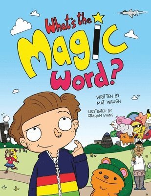 Mat Waugh - What's The Magic Word?, Häftad